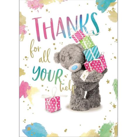 Thanks For All Your Help Photo Finish Me to You Bear Thank You Card £1.79